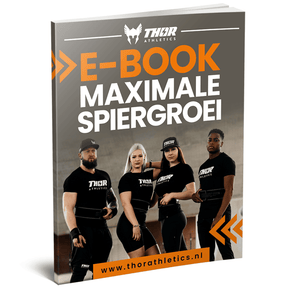 E-Book Krachttraining | Maximale Spiergroei | Thor Athletics